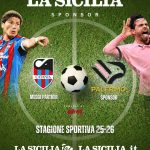 La Sicilia media partner Catania e sponsor Palermo 2025/26
